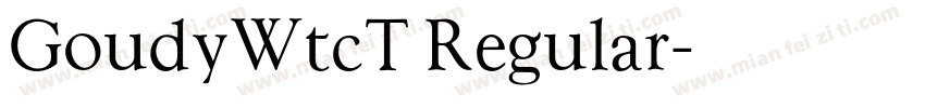 GoudyWtcT Regular字体转换